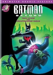 Batman Beyond: Tech Wars / Disappearing Inque 1999 streaming
