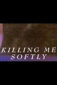 Killing Me Softly 1996 streaming