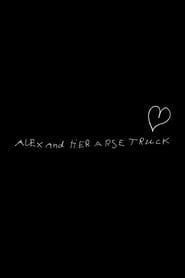 Alex and Her Arse Truck series tv