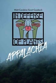 In Defense of Plants: Appalachia series tv