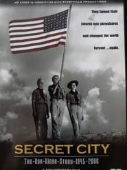 Secret City: The Oak Ridge Story -- 1945-2006 series tv