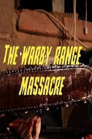 The Warby Range Massacre series tv