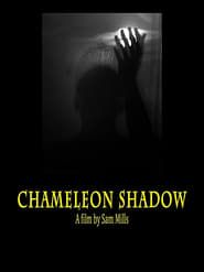Chameleon Shadow series tv