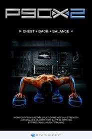 P90X2 - Chest + Back + Balance series tv