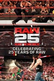 Raw 25: Celebrating 25 Years Of Raw series tv