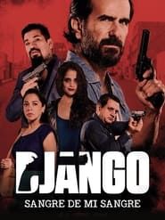 Django: Sangre de mi sangre (2018)
