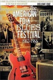 The American Folk Blues Festival 1962-1966, Vol. 1 series tv