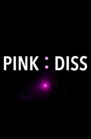Pink:Diss (2017)