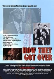 How They Got Over (2017)