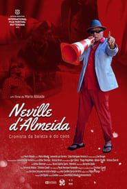 watch Neville D'Almeida: Cronista da Beleza e do Caos