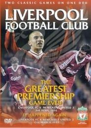 Liverpool FC: The Greatest Premiership Game Ever series tv