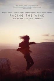 Facing the Wind series tv
