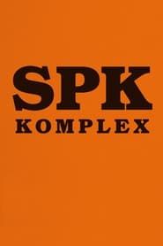 SPK Complex series tv