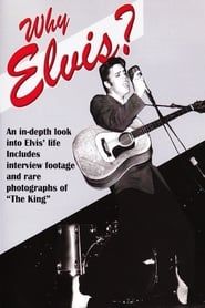 Why Elvis? (2005)