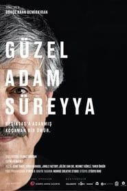 Güzel Adam Süreyya 2018 streaming