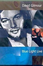 David Gilmour: Blue Light series tv