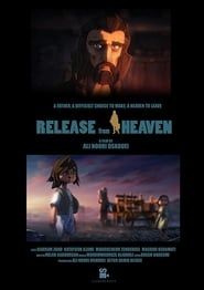 Release from Heaven series tv