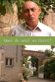 Quoi de neuf au Garet? (2005)