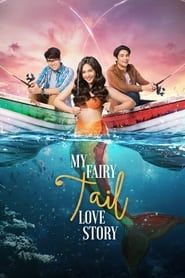 My Fairy Tail Love Story series tv