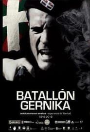 Batallón Gernika. Esperanza de libertad (1945 – 2015) series tv