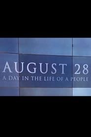 August 28: A Day in the Life of a People 2017 streaming