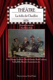 La folle de Chaillot 1976 streaming