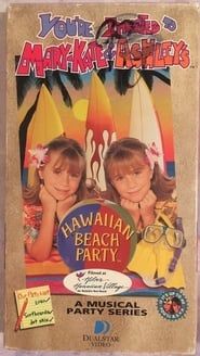 Image You're Invited to Mary-Kate and Ashley's Hawaiian Beach Party 1996