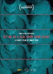 Set Me as a Seal upon Thine Heart (2017)