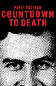 Countdown to Death: Pablo Escobar series tv