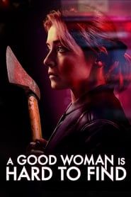 A Good Woman Is Hard to Find series tv