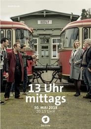 13 Uhr mittags 2018 streaming