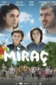 watch Miraç