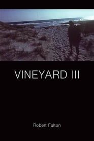Vineyard III series tv