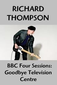 Richard Thompson: Goodbye Television Centre 2013 streaming