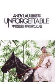 Andy Lau Unforgettable Concert 2011 series tv