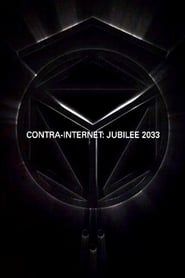 Contra-Internet: Jubilee 2033 series tv