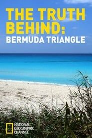 The Truth Behind: The Bermuda Triangle series tv