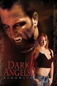 Dark Angels 2: Bloodline (2005)