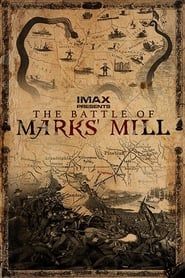 The Battle of Marks' Mill (2005)