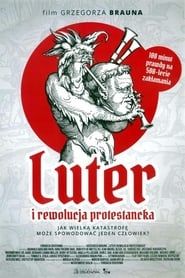Luther and the Protestant Revolution series tv