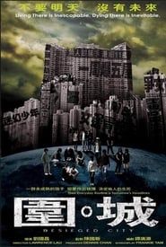 Besieged City (2008)