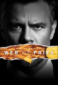 Web of Fries  streaming