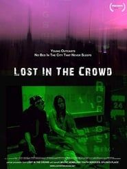 Lost in the Crowd series tv