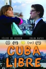 watch Cuba Libre