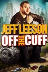 Jeff Leeson: Off The Cuff 2019 streaming