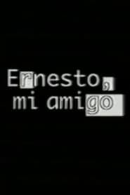 Ernesto, mi amigo series tv