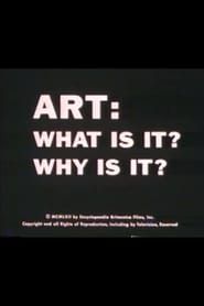 Art, what is it? Why is it? (1963)