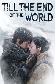 Till The End Of The World 2018 streaming
