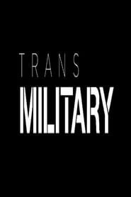 Affiche de TransMilitary