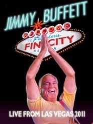 Jimmy Buffett: Welcome to Fin City Live in Las Vegas 2011 series tv